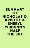 Summary of Nicholas D. Kristof & Sheryl WuDunn's Half the Sky (eBook, ePUB)