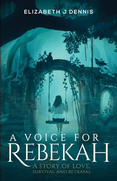 Voice for Rebekah (eBook, ePUB) Voice for Rebekah (eBook, ePUB)