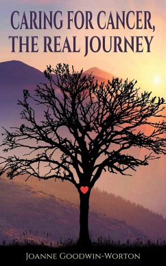 Cover Caring for Cancer, the Real Journey (eBook, ePUB)