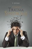 Complex Trauma Syndrome (eBook, ePUB)