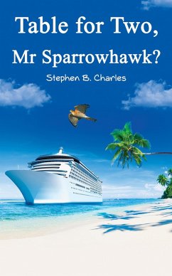 Table for Two, Mr Sparrowhawk? (eBook, ePUB) - Charles, Stephen B.