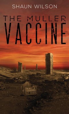 Muller Vaccine (eBook, ePUB) - Wilson, Shaun