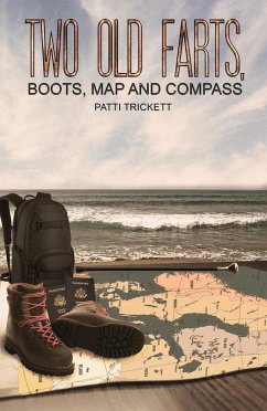 Two Old Farts, Boots, Map and Compass (eBook, ePUB) - Trickett, Patti