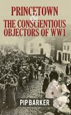 Princetown and the Conscientious Objectors of WW1 (eBook, ePUB)