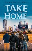 Take Me Home (eBook, ePUB)