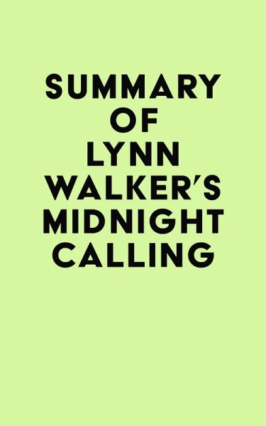 Summary of Lynn Walker's Midnight Calling (eBook, ePUB)