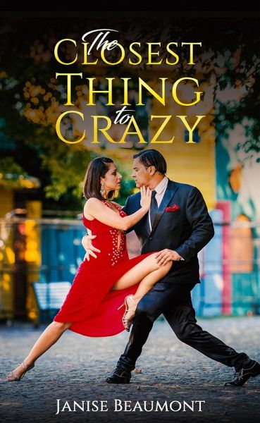 Closest Thing to Crazy (eBook, ePUB) Closest Thing to Crazy (eBook, ePUB)