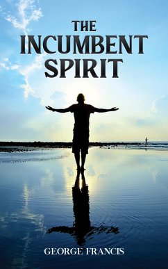 Cover Incumbent Spirit (eBook, ePUB)