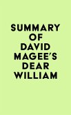 Summary of David Magee's Dear William (eBook, ePUB)