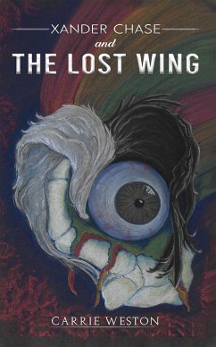Cover Xander Chase and the Lost Wing (eBook, ePUB)