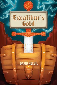 Excalibur's Gold (eBook, ePUB) - Keevil, David