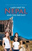 Lady Visit To Nepal And The Far East (eBook, ePUB)