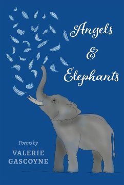 Angels and Elephants (eBook, ePUB) - Gascoyne, Valerie
