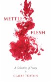 Mettle & Flesh (eBook, ePUB)