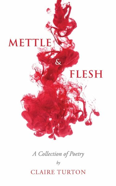 Mettle & Flesh (eBook, ePUB) Mettle & Flesh (eBook, ePUB)