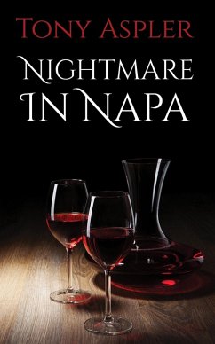 Nightmare In Napa (eBook, ePUB) - Aspler, Tony