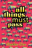 all things must pass (eBook, ePUB)