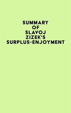 Cover Summary of Slavoj Zizek's Surplus-Enjoyment (eBook, ePUB)