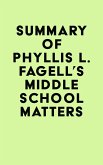 Summary of Phyllis L. Fagell's Middle School Matters (eBook, ePUB)