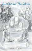 Just Outside This Room (eBook, ePUB)