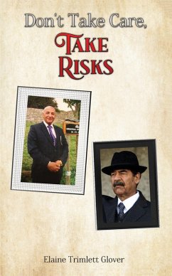 Cover Don't Take Care, Take Risks (eBook, ePUB)