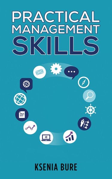 Practical Management Skills (eBook, ePUB) Practical Management Skills (eBook, ePUB)