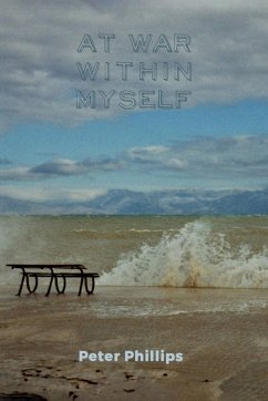 At War Within Myself (eBook, ePUB) - Phillips, Peter