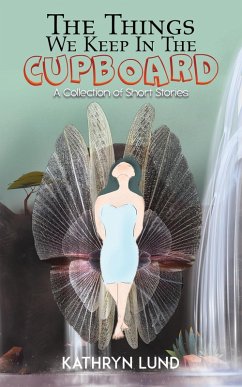 Cover Things We Keep in the Cupboard (eBook, ePUB)