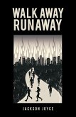 Walk Away Runaway (eBook, ePUB)
