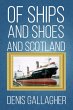Of Ships and Shoes and Scotland (eBook,... - Bild 1