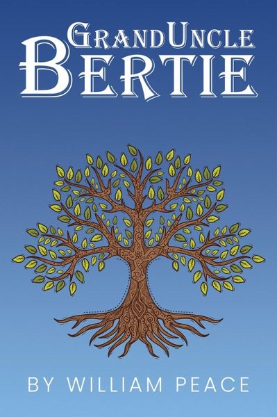 Granduncle Bertie (eBook, ePUB) Granduncle Bertie (eBook, ePUB)