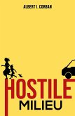 Hostile Milieu (eBook, ePUB)