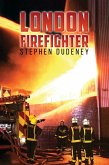 London Firefighter (eBook, ePUB)