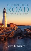 Duckpuddle Road: A Maine Story (eBook, ePUB)