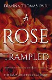 Rose Trampled (eBook, ePUB)