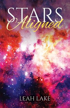 Stars Aligned (eBook, ePUB) - Lake, Leah