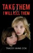 Take Them or I Will Kill Them (eBook,... - Bild 1