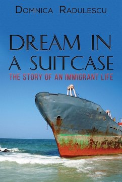 Dream in a Suitcase (eBook, ePUB) - Radulescu, Domnica