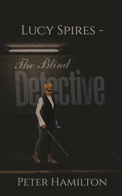 Cover Lucy Spires - The Blind Detective (eBook, ePUB)