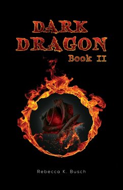 Dark Dragon (eBook, ePUB) - Busch, Rebecca K.
