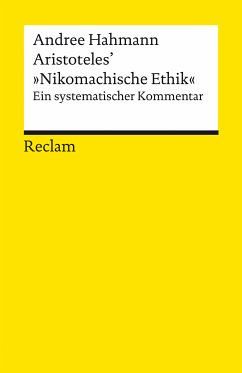 Aristoteles' »Nikomachische Ethik«. Ein systematischer Kommentar (eBook, ePUB) - Hahmann, Andree