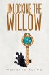 Unlocking the Willow (eBook, ePUB) - Bild 1