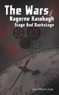 Cover The Wars of Nagorno Karabagh - Stage and Backstage (eBook, ePUB)