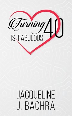 Cover Turning 40 Is Fabulous (eBook, ePUB)