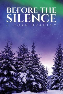 Before the Silence (eBook, ePUB) - Bradley, L. Joan