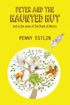 Peter and the Haunted Hut (eBook, ePUB) - Estlin, Penny