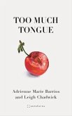Too Much Tongue (eBook, ePUB)