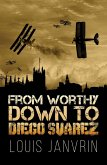 From Worthy Down to Diego Suarez (eBook, ePUB)