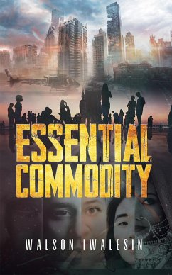 Essential Commodity (eBook, ePUB) - Iwalesin, Walson