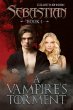 Sebastian Book 1: A Vampire's Torment... - Bild 1